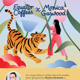 Promotional graphic for Equator Coffees x Monica Garwood featuring a tiger and a woman with flowers | Equator Coffees